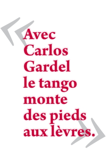 EXPOSITION - Avec Carlos Gardel, le tango monte des pieds aux lèvres
