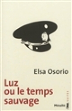 ECRIT - Luz ou le temps sauvage d'Elsa Osorio, Editions Métailié